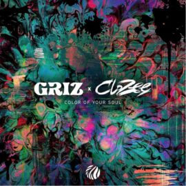 GRiZ & CloZee come together on highly anticipated single ‘Color of Your Soul’