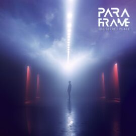 “THE SECRET PLACE” – LATEST RELEASE FROM PARAFRAME’S METROPOLIS ALBUM